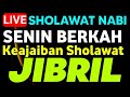 Sholawat jibril penarik rezeki paling mustajabsholawat nabi muhammad saw merdu terbaru