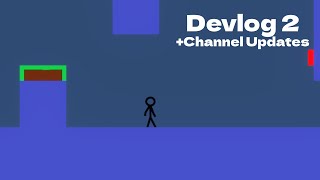 Untitled Platformer Devlog 2 (+Channel Updates)
