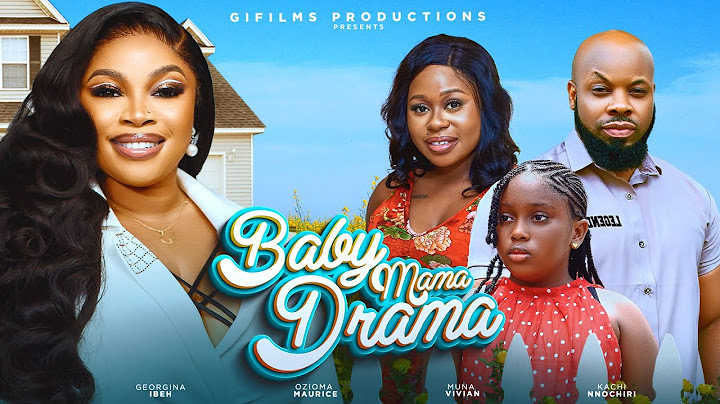 BABY MAMA DRAMA (THE MOVIE) GEORGINA IBEH KACHI NNOCHIRI OZIOMA MAURICE -2024 LATEST NIGERIAN MOVIES