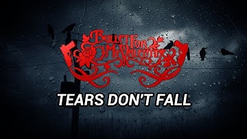 BULLET FOR MY VALENTINE - TEARS DON