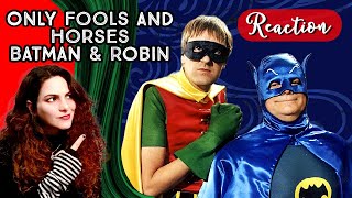 American Reacts - ONLY FOOLS AND HORSES - Batman and Robin