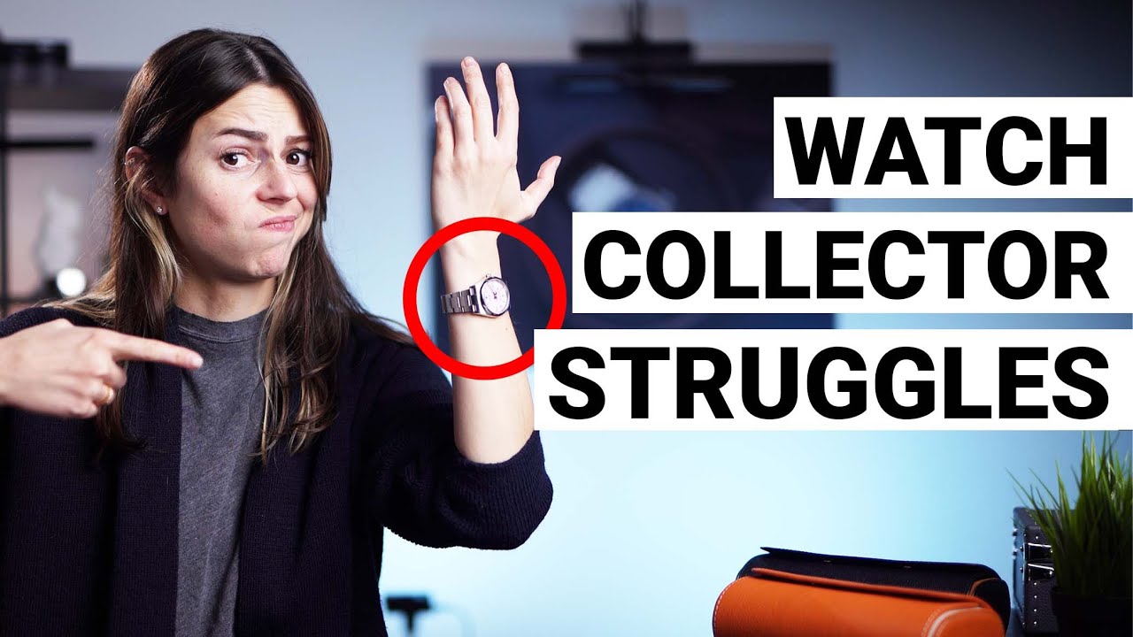 15 Problems Only Watch Collectors Have To Deal With