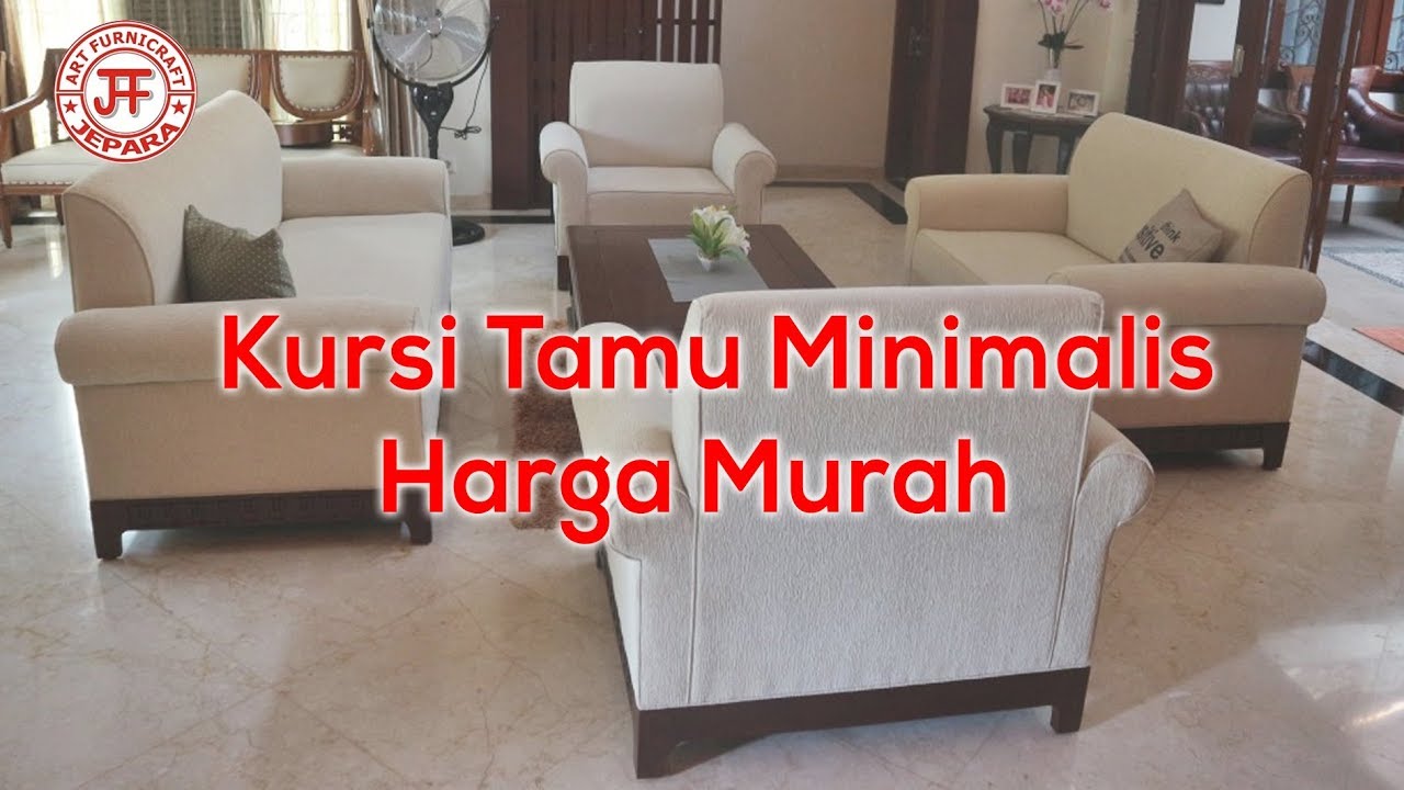 KURSI TAMU MINIMALIS AFYON TERMURAH TERBARU 2018 YouTube