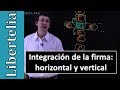 Integración horizontal y vertical de la firma | Organización Industrial | Libertelia