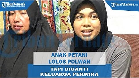 Anak Petani Lolos Polwan Tapi Diganti Keluarga Perwira