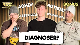 #11 BONUSAVSNITT - HAR ALLA EN DIAGNOS?