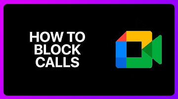 How To Block Google Meet Calls Tutorial