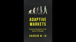 Adaptive Markets Summary