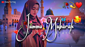 Jumma Mubarak status ❤️💫..! Beautiful✨❤ Islamic Status | Jumma Mubarak WhatsApp status