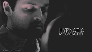 (#2) Meg/Castiel | Hypnotic (for artemis.)
