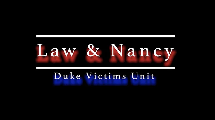 Murder & Nancy: Duke Victims Unit