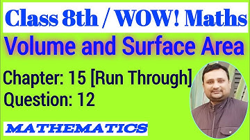 Wow Maths Class 8 Chapter 15 Run Through Question 12 | Wow Maths Class 8 Chapter 15 Run Through