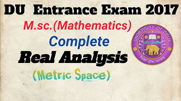 DU Maths Entrance Exam 2017(Real Analysis)||Metric Space||Complete Metric space||Compact space