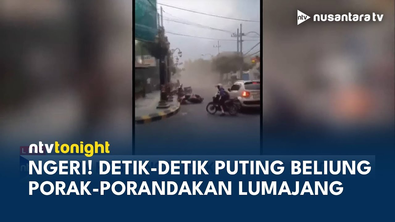 Dahsyatnya Angin Puting Beliung di Lumajang Bikin Warga Panik | NTV TONIGHT