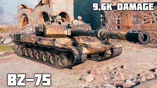 BZ-75 WoT – 6Kills, 9,6K Damage
