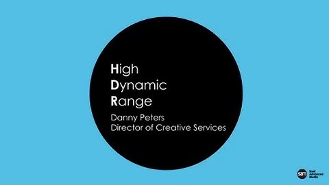 HDR From Theory to Reality by SAM