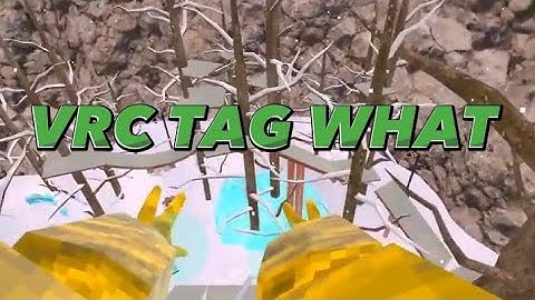VRC TAG WHAT 😨