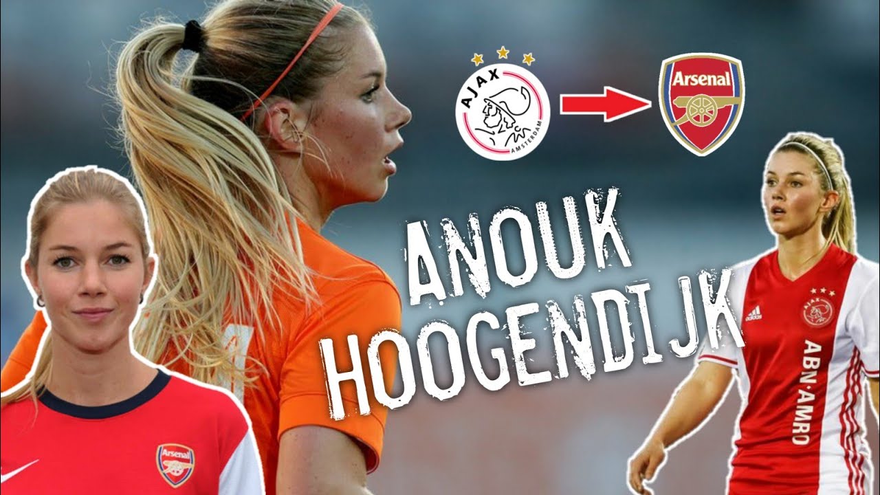 DI BELI ARSENAL | INILAH PROFIL ANOUK HOOGENDIJK SELAMA DI AJAX & TIMNAS BELANDA