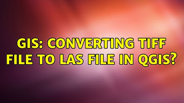 GIS: Converting TIFF file to LAS file in QGIS? (2 Solutions!!)