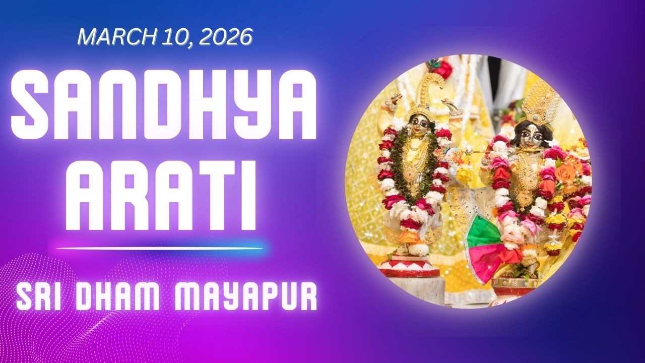Sandhya Arati Sri ISKCON Mayapur | March 10, 2026