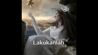 Lakukanlah ' by inka kristi '