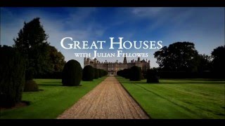 Great Houses with Julian Fellowes Part 2