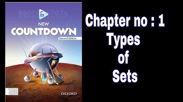 Types Of Sets l Countdown Mathematics 6 Solutions l Ch :1 ll Kaleem Ullah