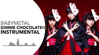 Babymetal - Gimme Chocolate Instrumental