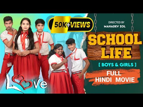 School life || Full Hindi movie 2022 BOY'S & GIRL'S CHAPTER - 2