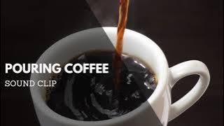 Pouring Coffee Sound Effect | Audio Clips & Sound Bites | Clean Sound Clips