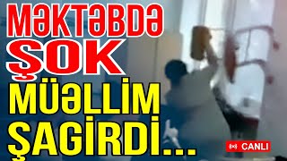 Sumqaytıda müəllim şagirdi elə günə qoydu ki… - Sosial Media Gündəmi - Media Turk TV