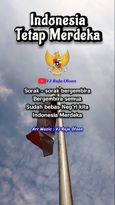 INDONESIA TETAP MERDEKA Instrumental Lirik Musik Arr : VJ Raja Oloan #short #laguwajibnasional