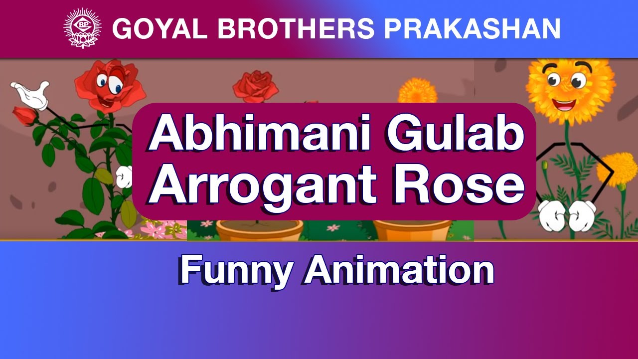 Abhimani Gulab Arrogant Rose Funny Animation