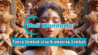 Panca Sembah atau Kramaning Sembah | Bali Wonderful