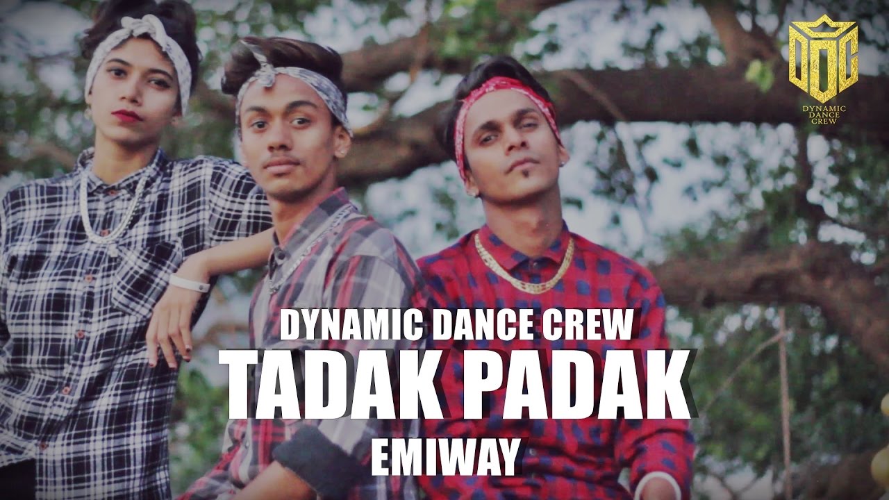 TADAK PADAK  Emiway  Dynamic Dance Crew