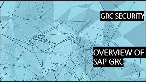 SAP GRC Overview