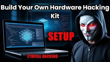 Build Your Own Hardware Hacking Kit from Scratch!