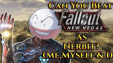 Can You Beat Fallout: New Vegas As Nerbit? (100th Fallout Run Special)