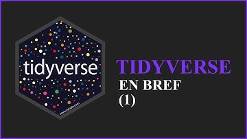 Tidyverse en bref (1) - dplyr