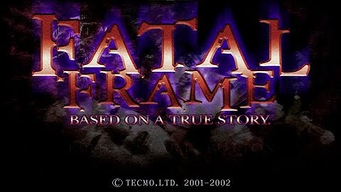 Fatal Frame Part 15 The Fatal Fighting Frame