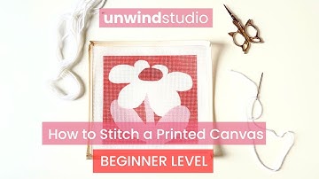 How to Stitch a Printed Canvas - Beginner Level