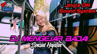 DJ Viral MENGEJAR BADAI-Jingle DM Sound System
