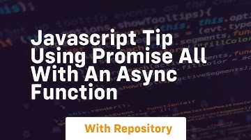 Javascript tip using promise all with an async function