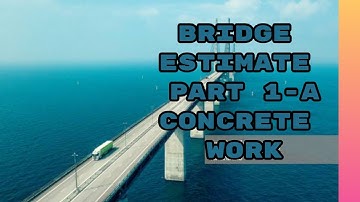 Full Bridge Estimate (Quantity of Pile Foundation Bridge part 1-A)
