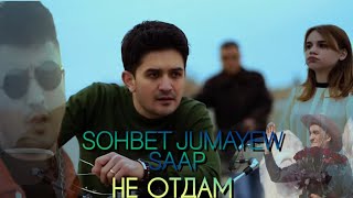 Sohbet Jumayew ft SAAP - Не Отдам Resimi