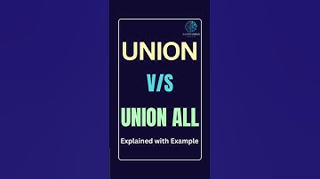 Stop! If You Don’t Know This, You’re Using UNION and UNION ALL Wrong! |  UNION vs UNION ALL in SQL