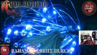 Final Fantasy XVI #44 | Ein Bündnis und ein Verrat - Bahamut dreht durch  German Gameplay (jap. Dub)