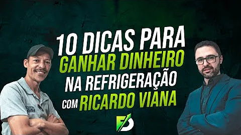 Como ganhar dinheiro refrigeracao?