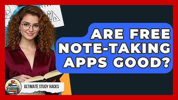 Are Free Note-taking Apps Good? - Ultimate Study Hacks