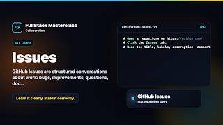 GitHub Issues Explained | FullStack Masterclass Git & GitHub Course